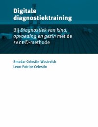 cover of the book FACE TOOL for Diagnostiek van kind, opvoeding en gezin: met de FACE©-methode