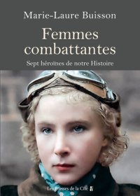 cover of the book Femmes combattantes