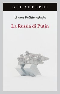 cover of the book La Russia di Putin