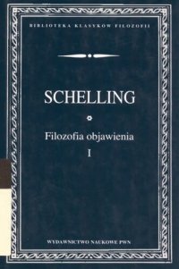 cover of the book Filozofia objawienia: ujęcie pierwotne. T. 1