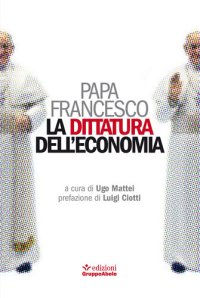 cover of the book La dittatura dell'economia