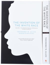 cover of the book The Invention of the White Race