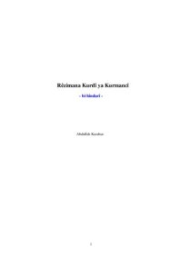 cover of the book Rezimana Kurdi ya Kurmanci bi Hindari