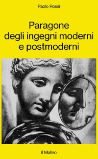 cover of the book Paragone degli ingegni moderni e postmoderni