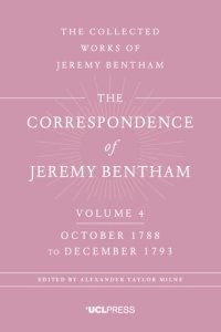 cover of the book The Correspondence Of Jeremy Bentham, Volume 4 October 1788 To December 1793