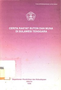 cover of the book Cerita rakyat Buton dan Muna di Sulawesi Tenggara