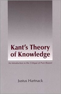 cover of the book Kant's Theory of Knowledge: An Introduction to the Critique of Pure Reason