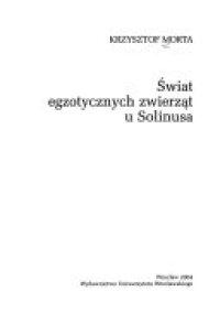 cover of the book Świat egzotycznych zwierząt u Solinusa