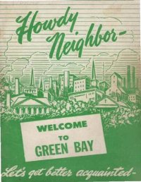 cover of the book Howdy Neighbor Welcome To Green Bay