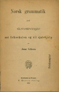 cover of the book Norsk grammatik med skriveøvingar aat folkeskulen og til sjølvhjelp