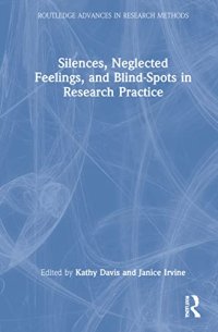 cover of the book Silences, Neglected Feelings, and Blind-spots in Research Practice