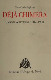 cover of the book Déjà Chimera. Saggi 1987-1990 / Writings 1987-1990