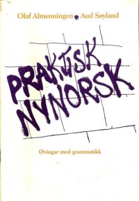 cover of the book Praktisk Nynorsk. Øvingar med grammatikk