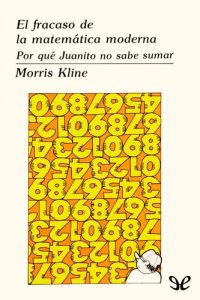 cover of the book El fracaso de la matemática moderna