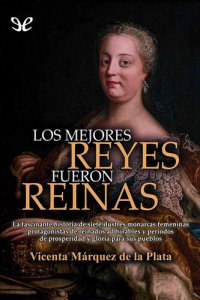 cover of the book Los mejores reyes fueron reinas