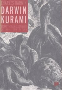 cover of the book Darwin Kuramı: Seçme Yazılar, Eleştiriler