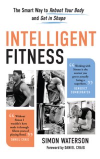 cover of the book Intelligent Fitness: The Smart Way to Reboot Your Body and Get in Shape