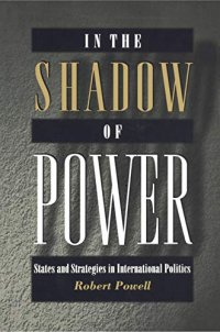 cover of the book In the Shadow of Power : States and Strategies in International Politics