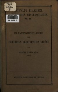 cover of the book Die mathematischen Gesetze der induzierten elektrischen Ströme (1845)