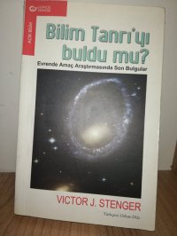 cover of the book Bilim Tanrı'yı Buldu mu? Evrende Amaç Araştırmasında Son Bulgular