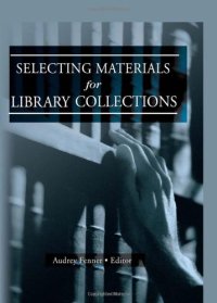 cover of the book Selecting Materials for Library Collections