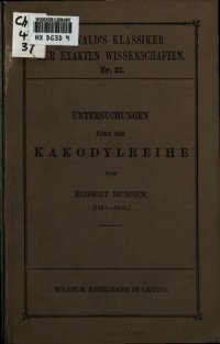 cover of the book Untersuchungen über die Kakodylreihe (1837-1843)