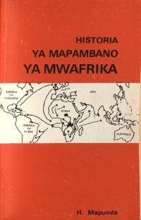 cover of the book Historia ya Mapambano ya Mwafrika