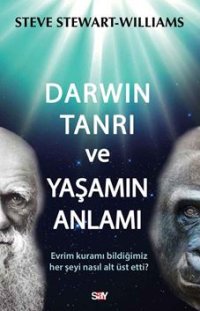 cover of the book Darwin, Tanrı ve Yaşamın Anlamı