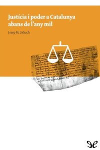 cover of the book Justícia i poder a Catalunya abans de l’any mil