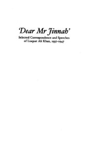 cover of the book "Dear Mr. Jinnah" : selected correspondence and speeches of Liaquat Ali Khan, 1937-1947