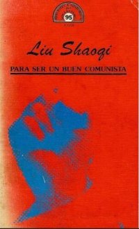 cover of the book Para ser un buen comunista