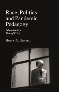 cover of the book Race, Politics, and Pandemic Pedagogy