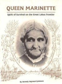 cover of the book Queen Marinette : spirit of survival on the Great Lakes frontier