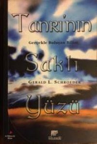 cover of the book Tanrı'nın Saklı Yüzü: Gerçekle Buluşan Bilim