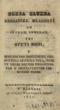 cover of the book Boxja sluxba kerȣanske mladosti po jutrah, veɥerah, pri sveti meȣi