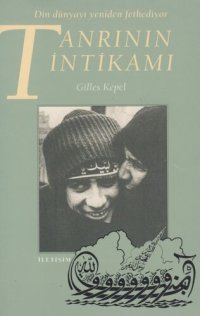 cover of the book Tanrının İntikamı: Din dünyayı yeniden fethediyor