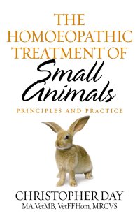 cover of the book The Homeopathic Treatment of Small Animals: Principles and Practice