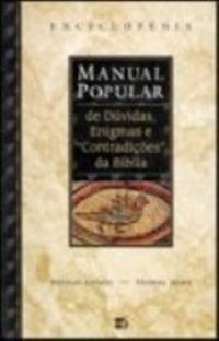 cover of the book "Manual Popular De Duvidas, Enigmas E Contradições Da Bíblia"