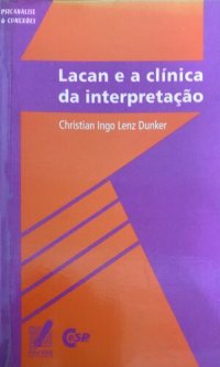 cover of the book Lacan e a clínica da interpretação