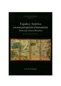 cover of the book España y América en una perspectiva humanista. Homenaje a Marcel Bataillon