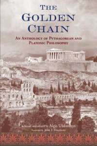 cover of the book The Golden Chain An Anthology of Pythagorean and Platonic Philosophy