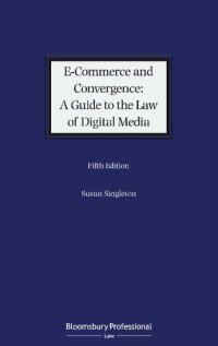 cover of the book E-Commerce and Convergence: A Guide to the Law of Digital Media