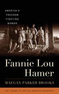 cover of the book Fannie Lou Hamer: America's Freedom Fighting Woman