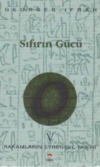 cover of the book Rakamların Evrensel Tarihi 5: Sıfırın Gücü