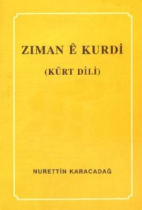 cover of the book Ziman ê Kurdî (Kürt Di̇li̇)