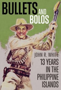 cover of the book Bullets and Bolos