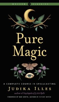 cover of the book PURE MAGIC a complete course in spellcasting.