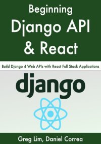 cover of the book Beginning Django API and React