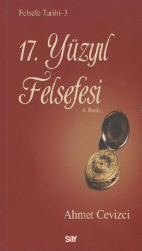 cover of the book Felsefe Tarihi III: 17. Yüzyıl Felsefesi