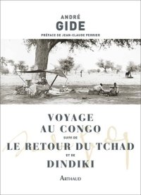 cover of the book Voyage au Congo suivi de Le Retour du Tchad et de Dindiki